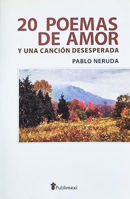 20 POEMAS DE AMOR Y UNA CANCIÁ“N DESESPERADA
