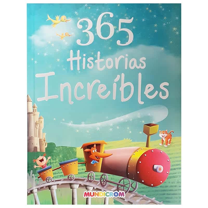 365 HISTORIAS INCREÁBLES