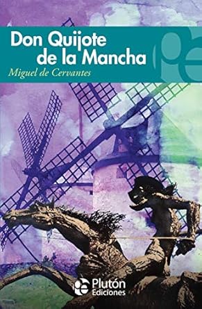 DON QUIJOTE DE LA MANCHA