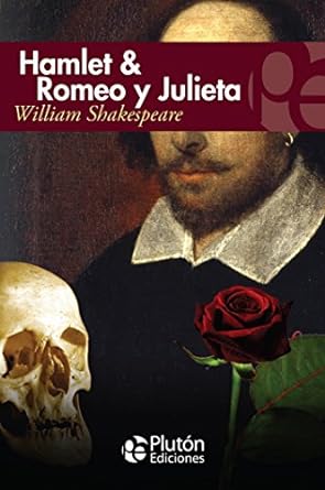 HAMLET & ROMEO Y JULIETA