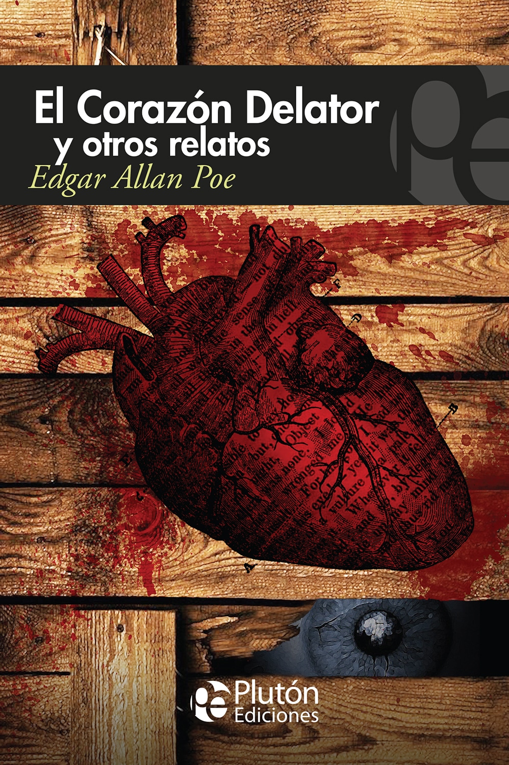 EL CORAZÁ“N DELATOR Y OTROS RELATOS