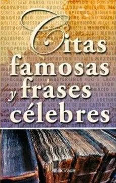 CITAS FAMOSAS Y FRASES CÁ‰LEBRES
