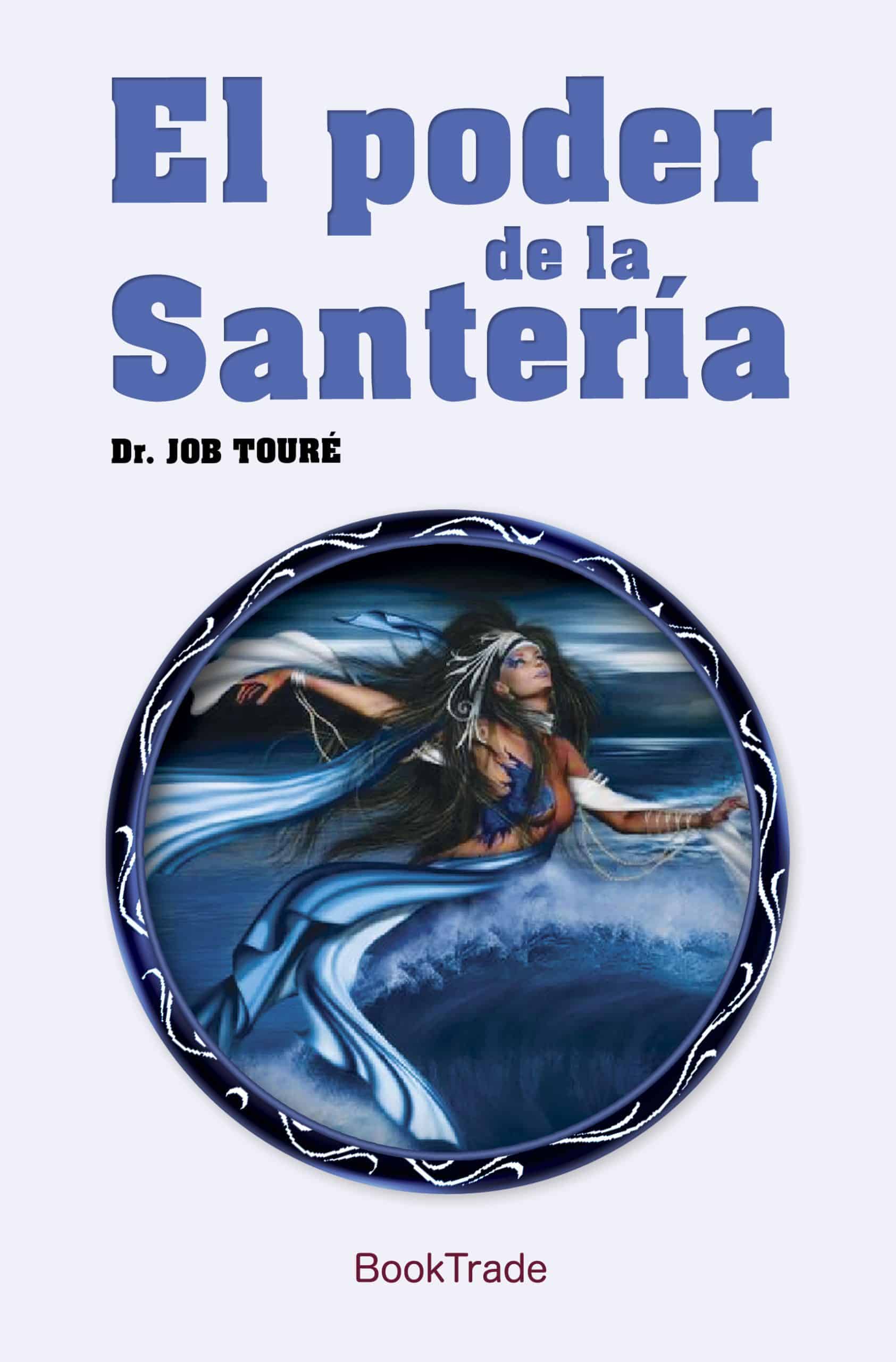 EL PODER DE LA SANTERÁA