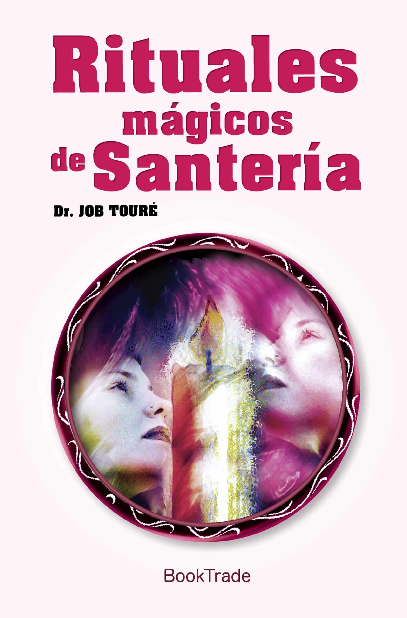 RITUALES MÁGICOS DE SANTERÁA