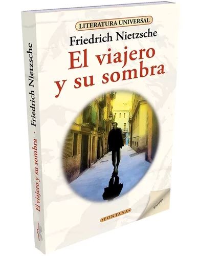 EL VIAJERO Y SU SOMBRA