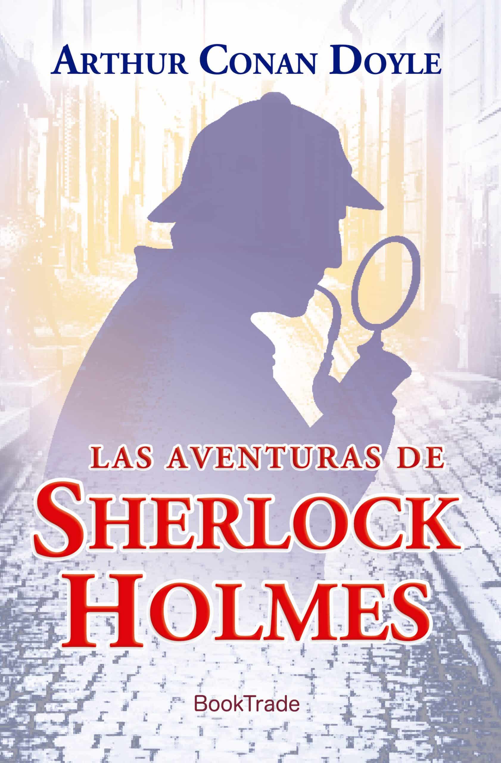 LAS AVENTURAS DE SHERLOCK HOLMES