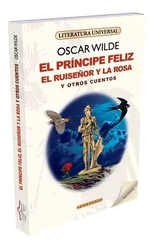 EL PRÁNCIPE FELIZ / EL RUISEÁ‘OR Y LA ROSA