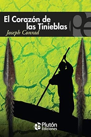 EL CORAZÁ“N DE LAS TINIEBLAS