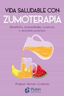 VIDA SALUDABLE CON ZUMOTERAPIA