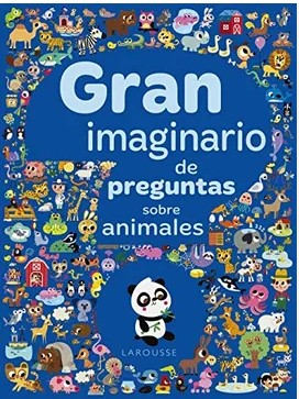 GRAN IMAGINARIO DE PREGUNTAS SOBRE ANIMALES
