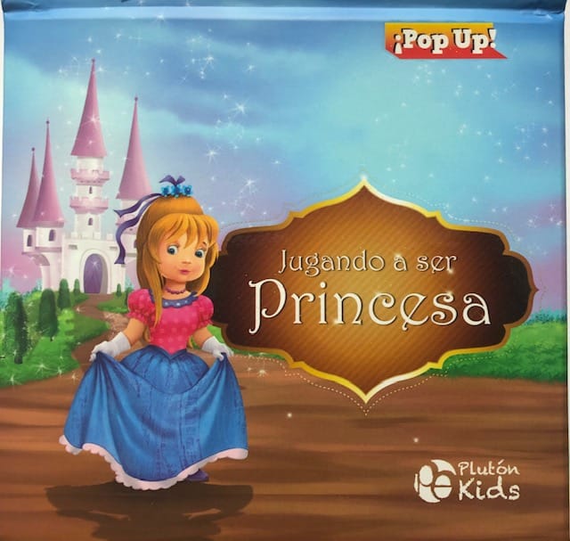 JUGANDO A SER PRINCESA