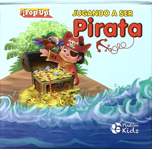 JUGANDO A SER PIRATAS POP UP
