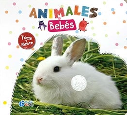 ANIMALES BEBE TOCA Y SIENTE