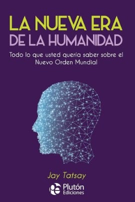 LA NUEVA ERA DE LA HUMANIDAD
