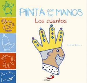 PINTA CON LAS MANOS: LOS CUENTOS