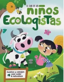 EL CLUB DE LOS NIÁ‘OS ECOLOGISTAS