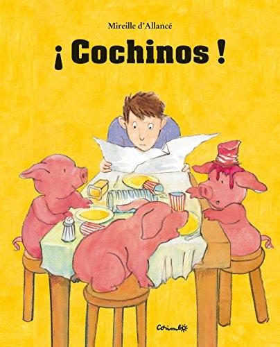 Â¡COCHINOS!