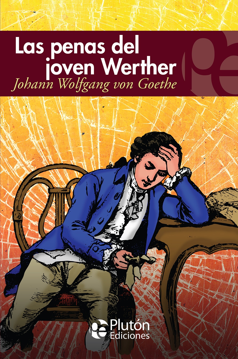 LAS PENAS DEL JOVEN WERTHER