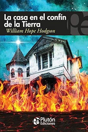 LA CASA EN EL CONFÁN DE LA TIERRA