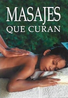 MASAJES QUE CURAN