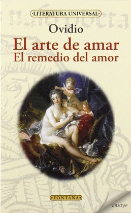 EL ARTE DE AMAR / EL REMEDIO DEL AMOR