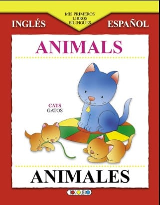 MIS PRIMEROS ANIMALES BILINGÁœE ANIMALS