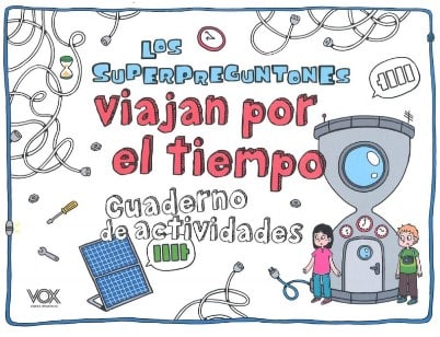 LOS SUPERPREGUNTONES VIAJAN POR EL TIEMPO