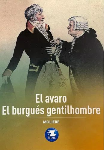 EL AVARO / EL BURGUÁ‰S GENTILHOMBRE
