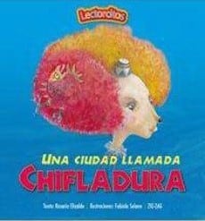 UNA CIUDAD LLAMADA CHIFLADURA