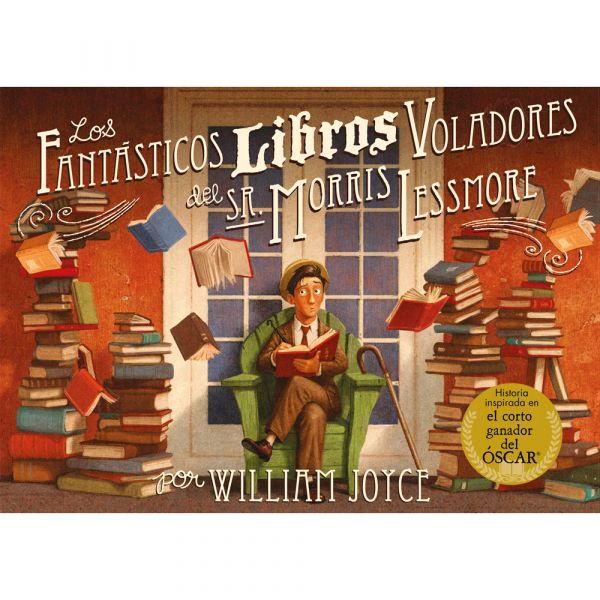 LOS FANTÁSTICOS LIBROS VOLADORES DEL SR. MORRIS LESSMORE