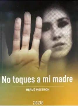 NO TOQUES A MI MADRE