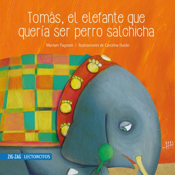TOMÁS, EL ELEFANTE QUE QUERÁA SER PERRO SALCHICHA