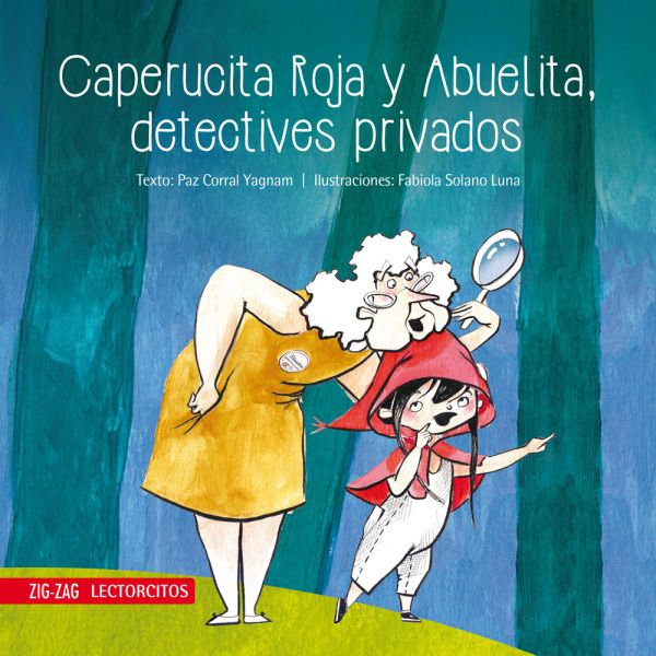 CAPERUCITA ROJA Y ABUELITA, DETECTIVES PRIVADOS 1