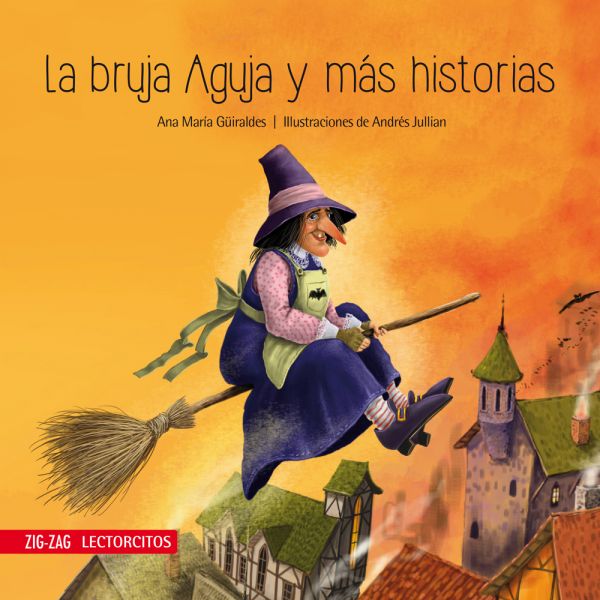 LA BRUJA AGUJA Y MÁS HISTORIAS