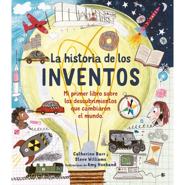 LA HISTORIA DE LOS INVENTOS