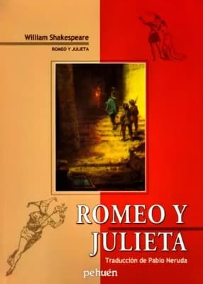 ROMEO Y JULIETA, TRADUCCIÁ“N DE PABLO NERUDA