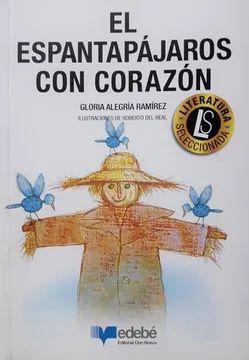 EL ESPANTAPÁJAROS CON CORAZÁ“N