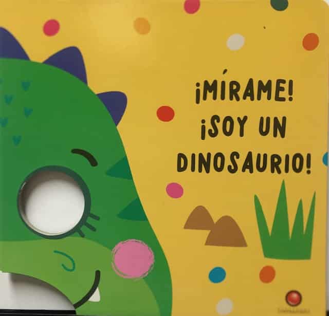 Â¡MIRAME! Â¡SOY UN DINOSAURIO!