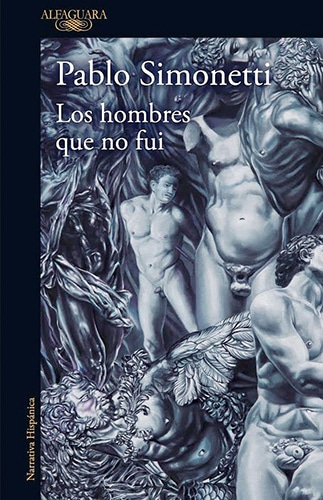 LOS HOMBRES QUE NO FUI