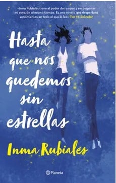 HASTA QUE NOS QUEDEMOS SIN ESTRELLAS