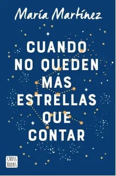 CUANDO NO QUEDEN MAS ESTRELLAS QUE CONTAR