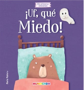 UFF QUE MIEDO MIS PRIMERAS EMOCIONES