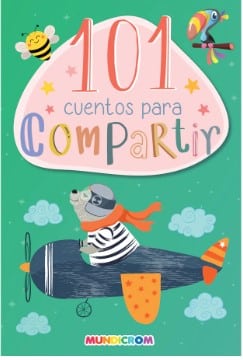 101 CUENTOS PARA COMPARTIR