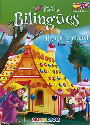 CUENTOS TRADICIONALES BILINGÁœE HANSEL Y GRETEL