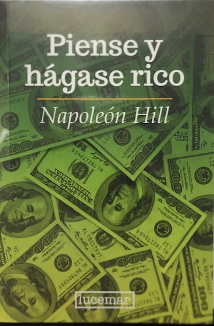 PIENSE Y HAGASE RICO