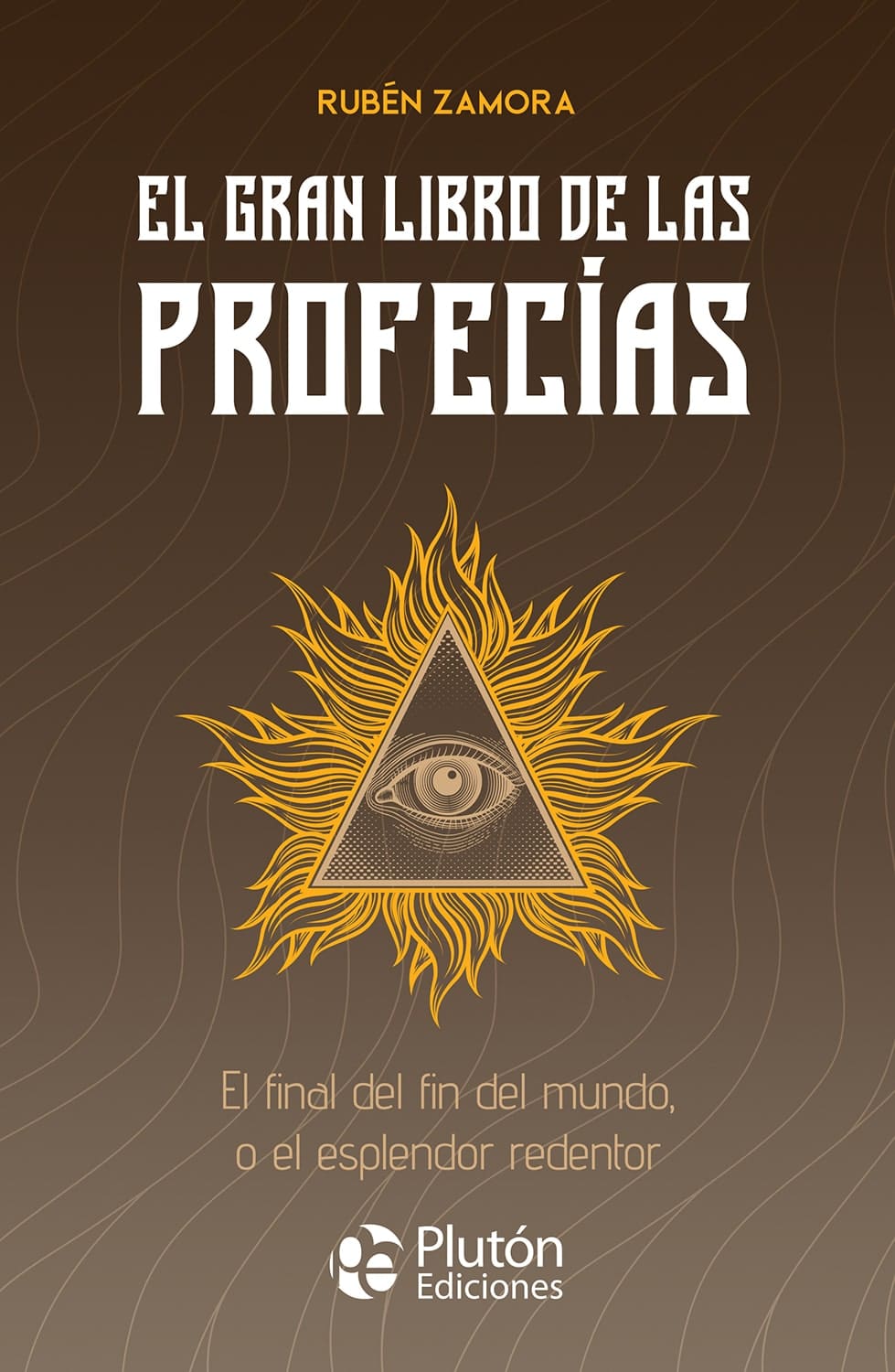 EL GRAN LIBRO DE LAS PROFECÁAS