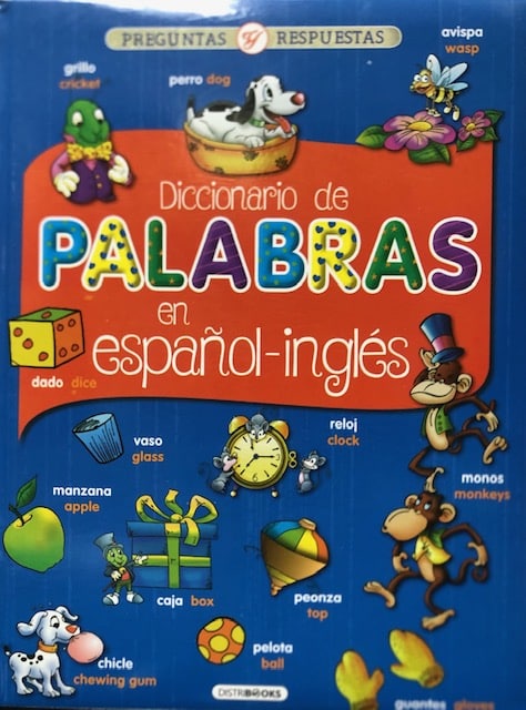 PREGUNTAS Y RESPUESTA DICCIONARIOS DE PALABRAS BILINGÁœE