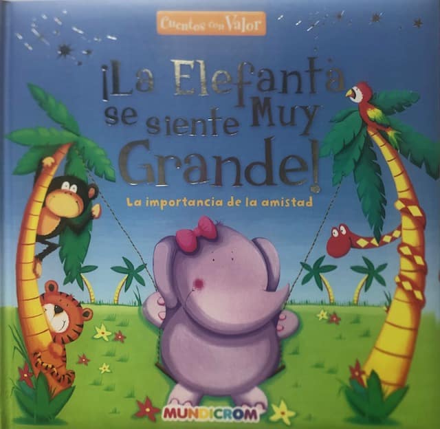 LA ELEFANTA SE SIENTE MUY GRANDE