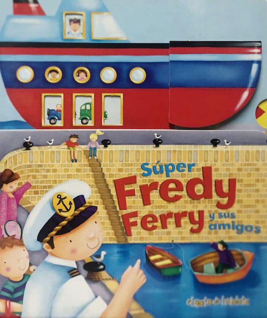 SUPER FREDY FERRY Y SUS AMIGOS