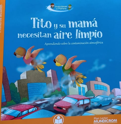 TITO Y SU MAMÁ NECESITAN AIRE LIMPIO